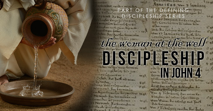 discipleship in john 4 copy