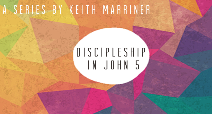 discipleship in john 5 copy
