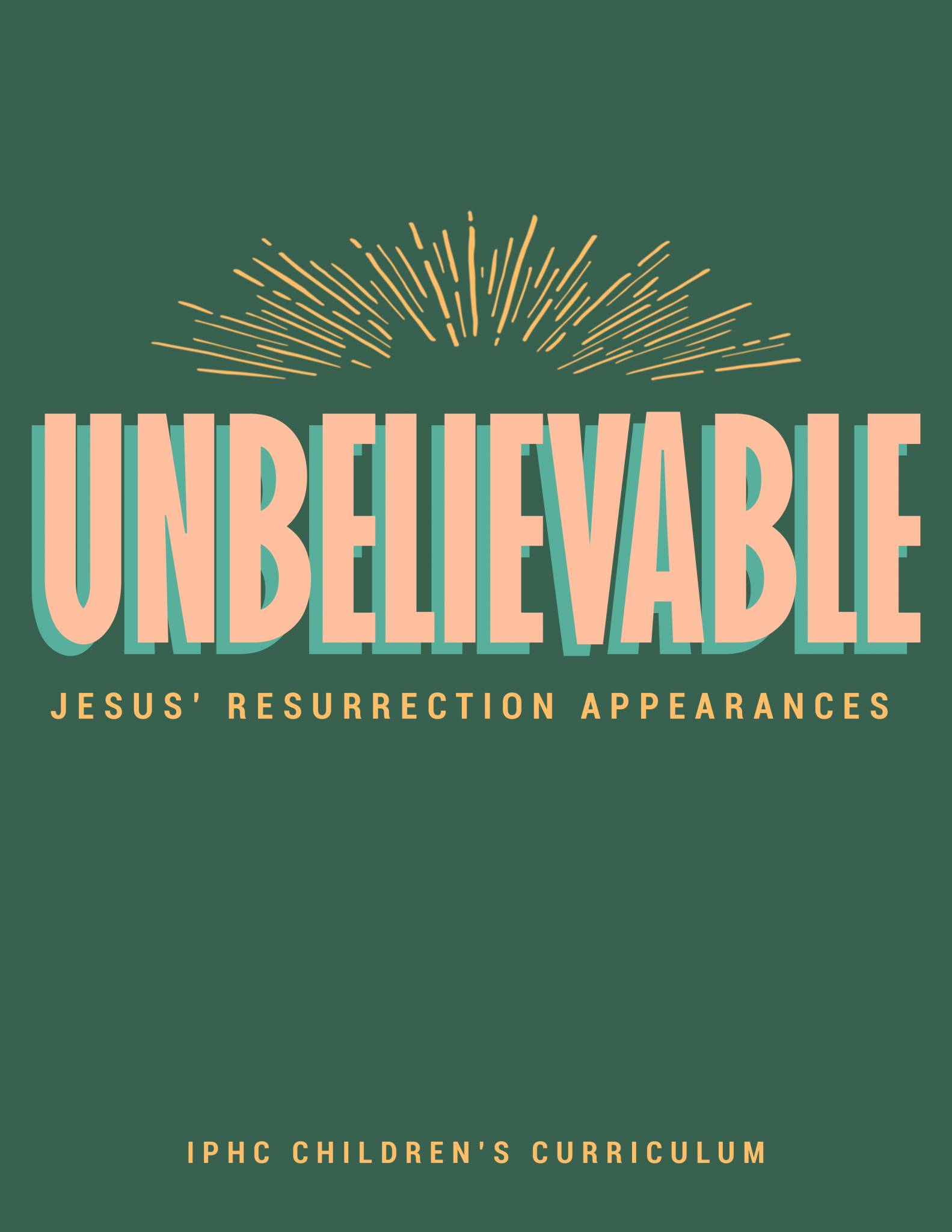 "Unbelievable" Lessons