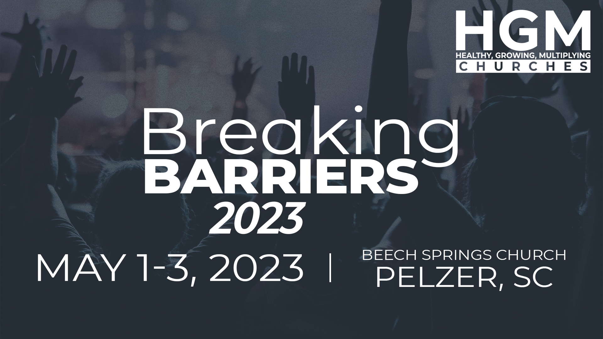 Breaking Barriers Conference - Evangelism USA