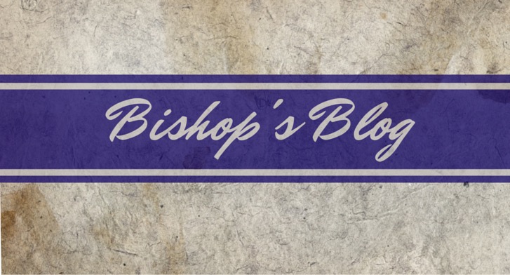 Bishop's Blog