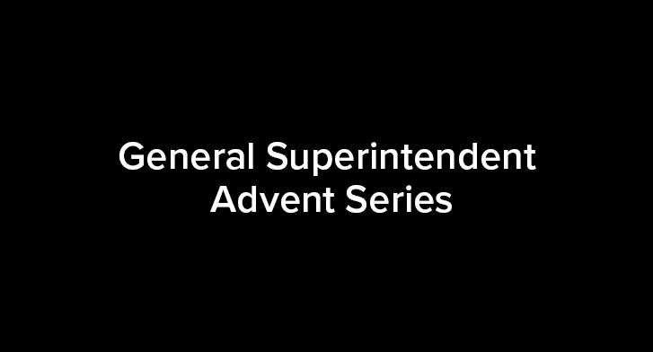 General Superintendent Advent Series