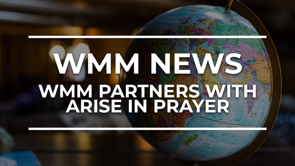 article image for WMM Partners with Arise in Prayer
